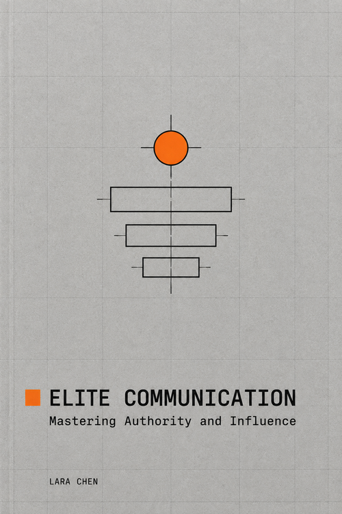 Elite Communication: Mastering Authority & Influence