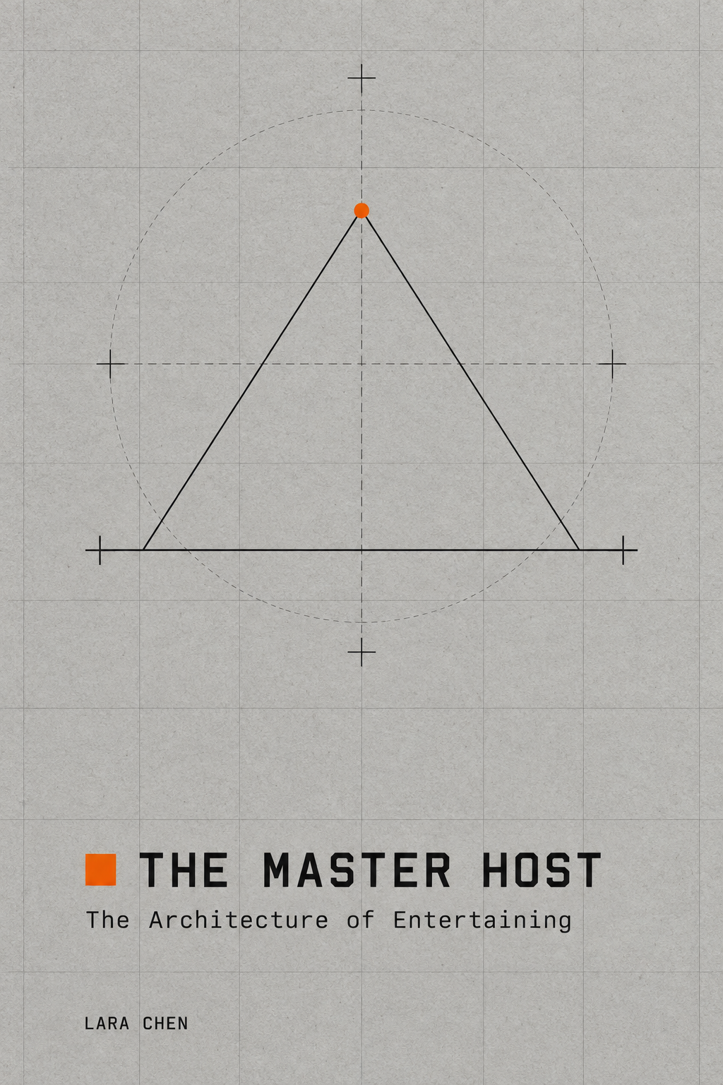 The Master Host: The Architecture of Entertaining